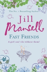 Fast Friends - Mansell, Jill