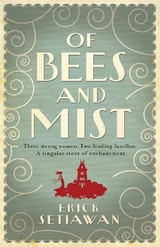 Of Bees and Mist - Setiawan, Erick