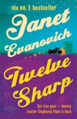 Twelve Sharp - Evanovich, Janet