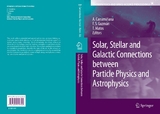 Solar, Stellar and Galactic Connections between Particle Physics and Astrophysics - 