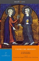 L'aldilà nel Medioevo. Il Purgatorio di san Patrizio - Giovanni Paolo Maggioni, Paolo Taviani, Roberto Tinti, Enrico di Saltrey