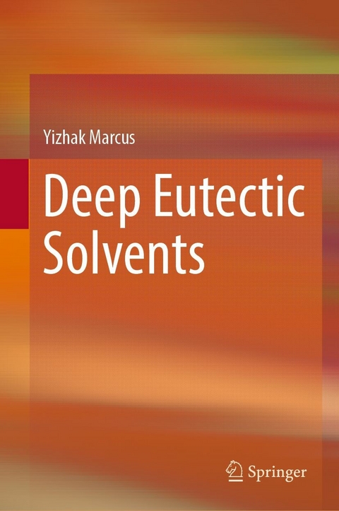 Deep Eutectic Solvents - Yizhak Marcus