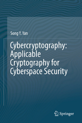 Cybercryptography: Applicable Cryptography for Cyberspace Security - Song Y. Yan