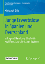 Junge Erwerbslose in Spanien und Deutschland - Christoph Gille