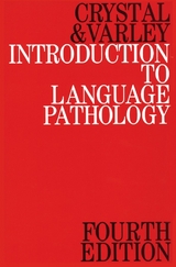 Introduction to Language Pathology - David Crystal, Rosemary Varley