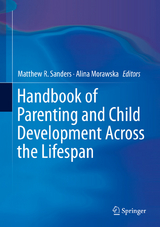 Handbook of Parenting and Child Development Across the Lifespan - 