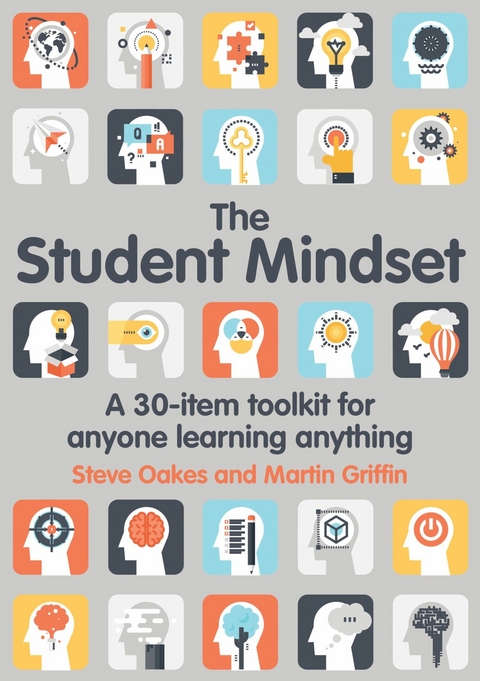 The Student Mindset - Steve Oakes, Martin Griffin