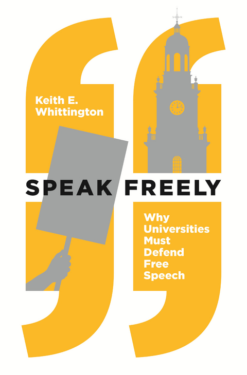 Speak Freely -  Keith E. Whittington