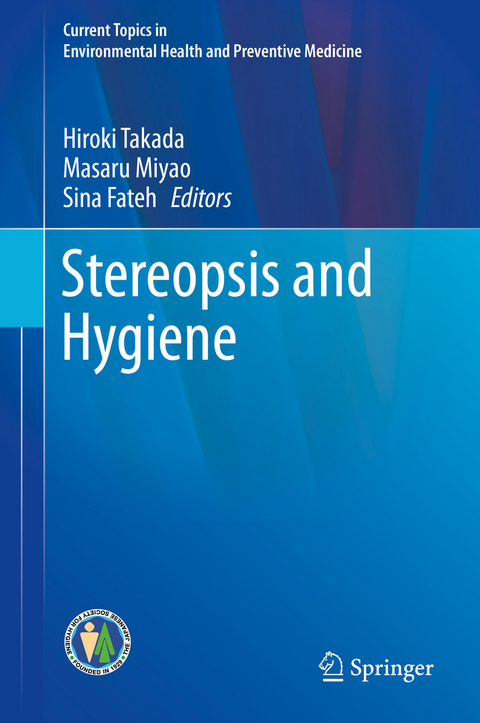 Stereopsis and Hygiene - 