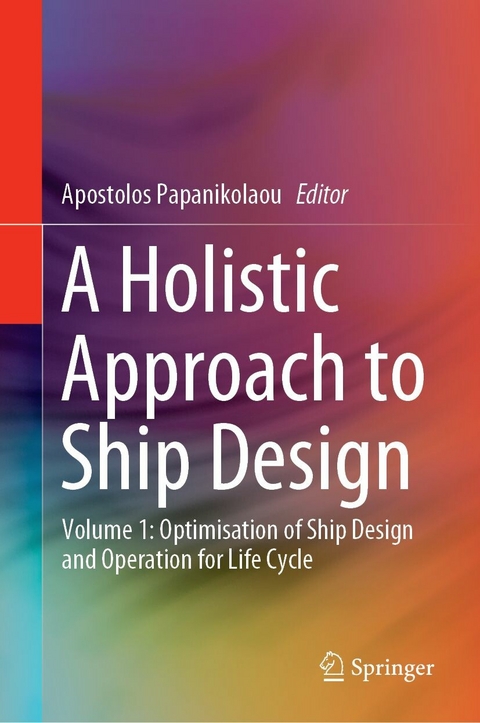 A Holistic Approach to Ship Design - 