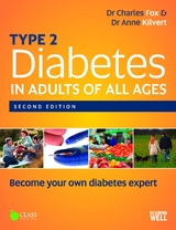 Type 2 Diabetes in Adults of All Ages -  Charles Fox,  Anne Kilvert