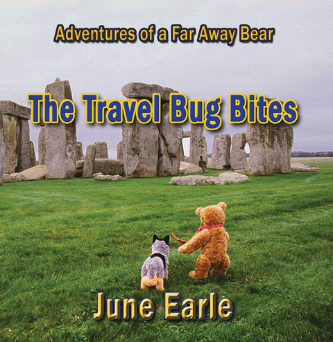 Adventures of a Far Away Bear - June Earle