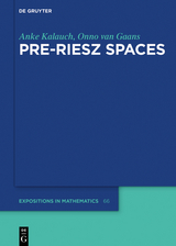 Pre-Riesz Spaces - Anke Kalauch, Onno van Gaans