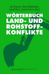 Wörterbuch Land- und Rohstoffkonflikte - 