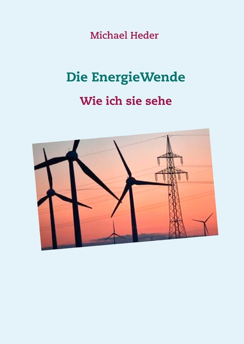 Die EnergieWende - 