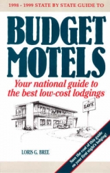 State by State Guide to Budget Motels - Bree, Loris G.