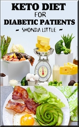 Keto Diet for Diabetic Patients - Shonda Little