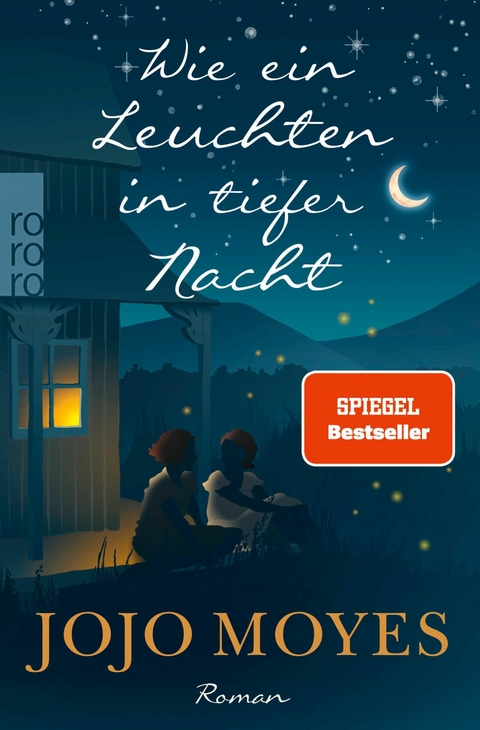 Wie ein Leuchten in tiefer Nacht -  Jojo Moyes