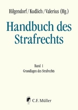 Handbuch des Strafrechts - Robert Esser, Wolfgang Heinz, Eric Hilgendorf, Tatjana Hörnle, Johannes Kaspar, Arnd Koch, Christoph Knauer, Michael Kubiciel, Hans Kudlich, Thomas Rotsch, Stefanie Schmahl, Bertram Schmitt, Frank Peter Schuster, Georg Steinberg, Brian Valerius, Moritz Vormbaum, Thomas Vormbaum, Thomas Weigend