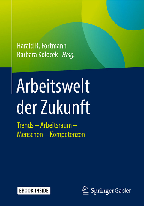 Arbeitswelt der Zukunft - 