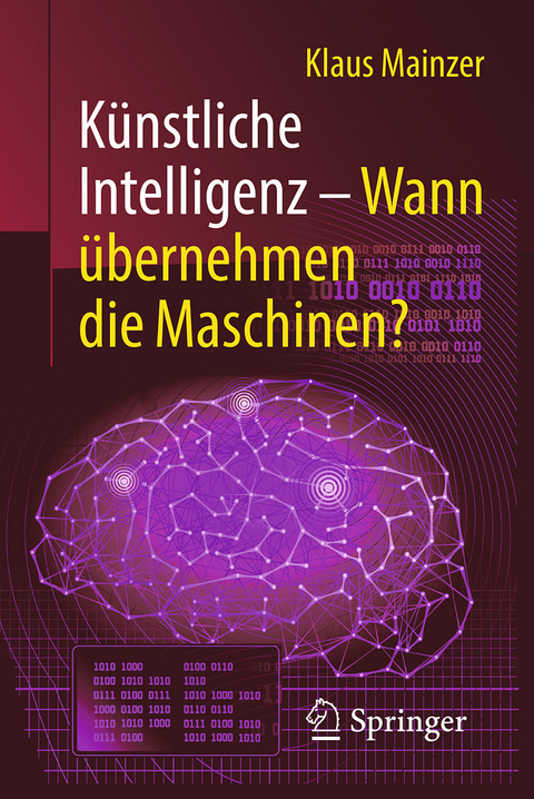 Künstliche Intelligenz – Wann übernehmen die Maschinen? -  Klaus Mainzer