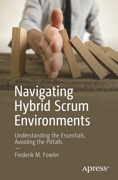 Navigating Hybrid Scrum Environments - Frederik M. Fowler