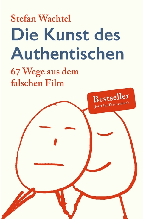 Die Kunst des Authentischen -  Stefan Wachtel