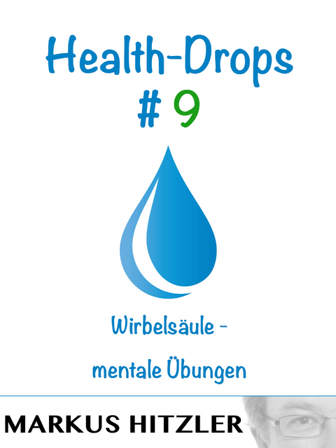 Health-Drops #009 - Markus Hitzler