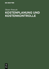 Kostenplanung und Kostenkontrolle - Dieter Pentzek