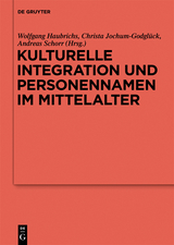 Kulturelle Integration und Personennamen im Mittelalter - 