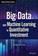 Big Data and Machine Learning in Quantitative Investment - Tony Guida