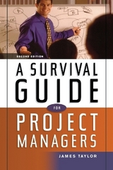 A Survival Guide for Project Managers - Taylor, Dr. Jim