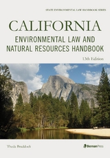 California Environmental Law and Natural Resources Handbook -  Theda Braddock