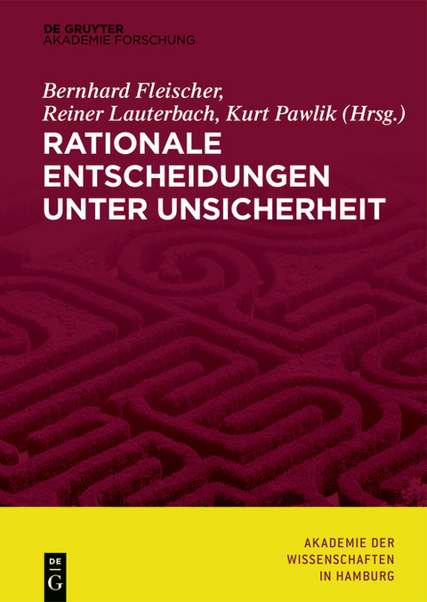 Rationale Entscheidungen unter Unsicherheit - 