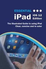 Essential iPad iOS 12 Edition - Kevin Wilson