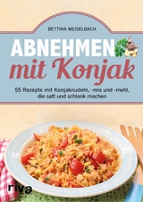 Abnehmen mit Konjak - Bettina Meiselbach