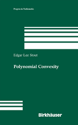 Polynomial Convexity - Edgar Lee Stout