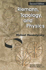 Riemann, Topology, and Physics - Michael I. Monastyrsky