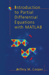 Introduction to Partial Differential Equations with MATLAB - Jeffery M. Cooper