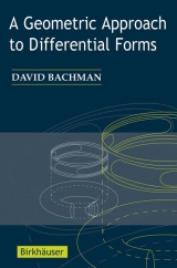 A Geometric Approach to Differential Forms - David M. Bachman