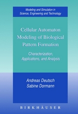 Cellular Automaton Modeling of Biological Pattern Formation - Andreas Deutsch, Sabine Dormann