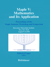 Maple V: Mathematics and its Applications - Lopez, Robert J.