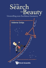 In The Search For Beauty: Unravelling Non-euclidean Geometry -  Smilga Voldemar Smilga