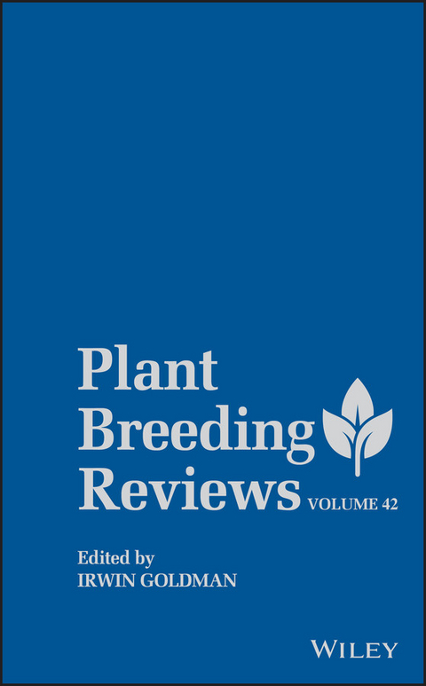 Plant Breeding Reviews, Volume 42 - 