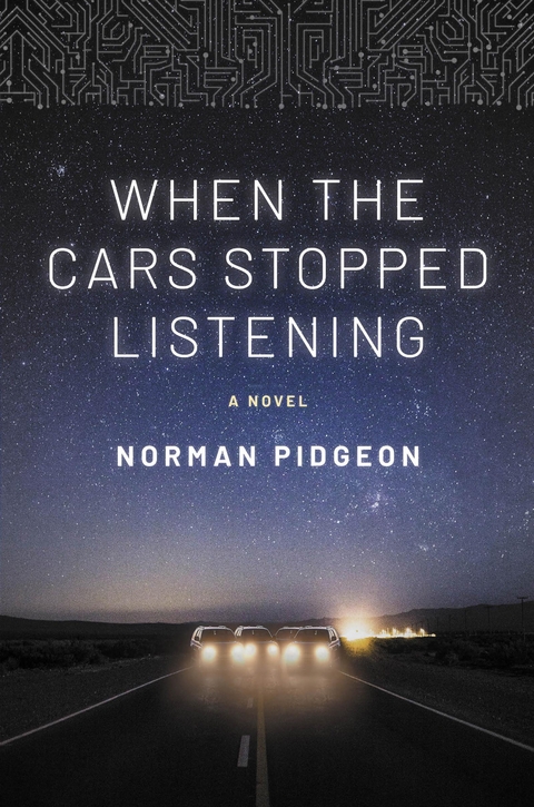 When The Cars Stopped Listening -  Norman Pidgeon