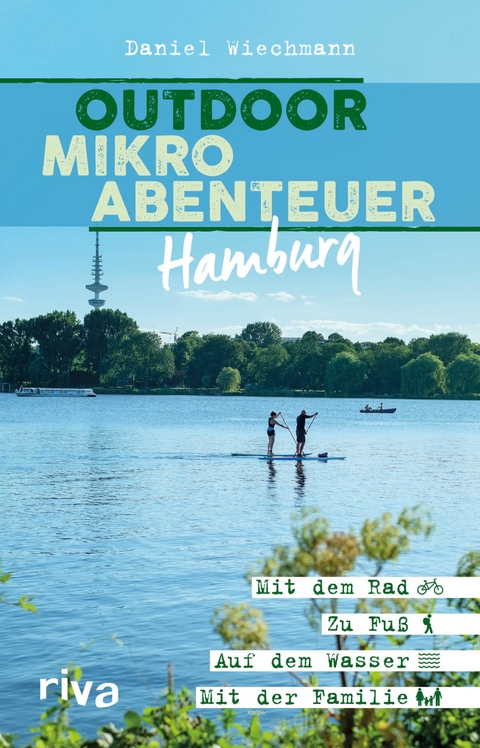 Outdoor-Mikroabenteuer Hamburg - Daniel Wiechmann