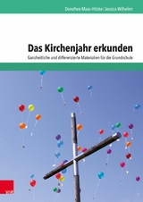 Das Kirchenjahr erkunden -  Dorothee Maas-Hitzke,  Jessica Wilhelmi