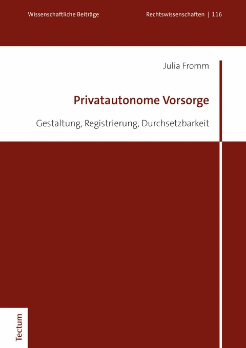 Privatautonome Vorsorge - Julia Fromm