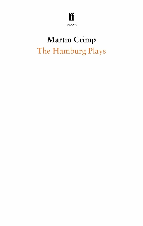 Hamburg Plays -  Martin Crimp