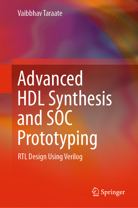 Advanced HDL Synthesis and SOC Prototyping -  Vaibbhav Taraate